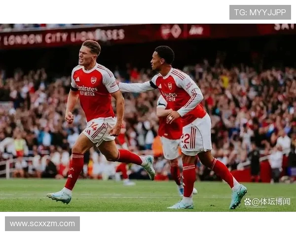 阿森纳与满城激战正酣直播全程回顾精彩瞬间与战术分析